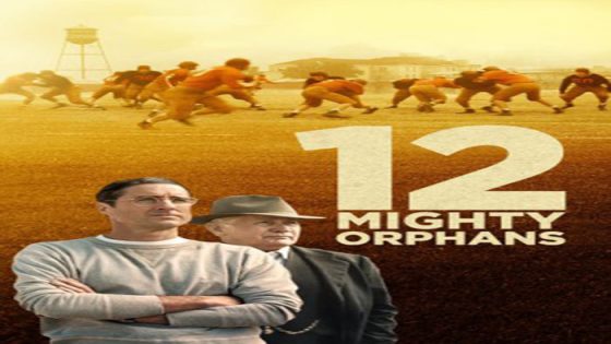 فيلم 12 Mighty Orphans 2021 مترجم