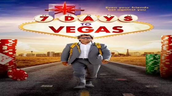 فيلم 7 Days to Vegas 2019 مترجم