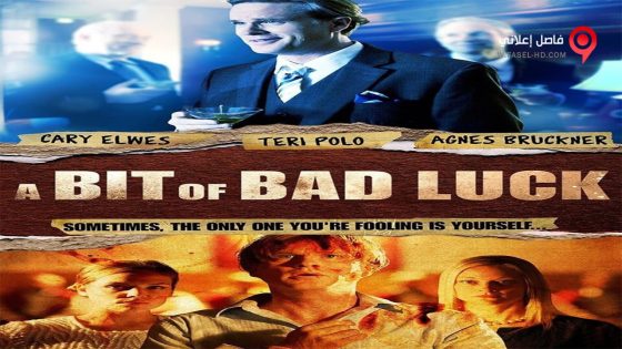 فيلم A Bit of Bad Luck 2014 مترجم