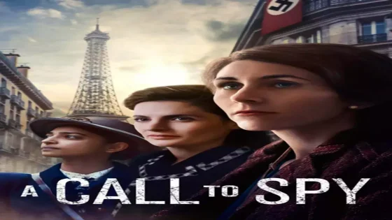 فيلم A Call to Spy 2019 مترجم