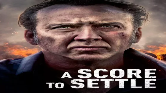 فيلم A Score to Settle 2019 مترجم
