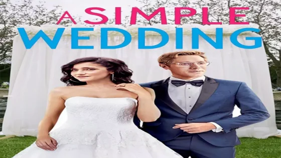 فيلم A Simple Wedding 2019 مترجم
