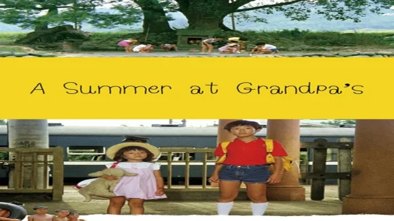 فيلم A Summer at Grandpa’s 1984 مترجم