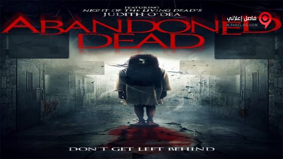 فيلم Abandoned Dead 2015 مترجم