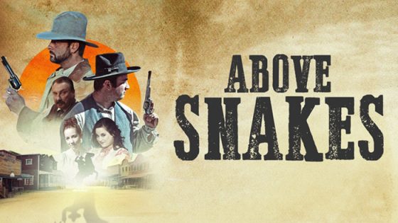 فيلم Above Snakes 2022 مترجم