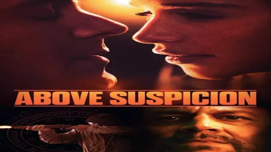 فيلم Above Suspicion 2019 مترجم