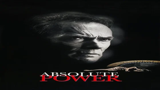 فيلم Absolute Power 1997 مترجم