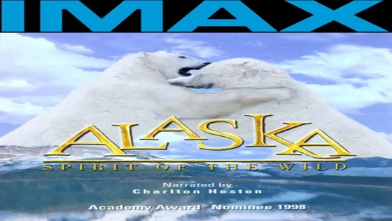 فيلم Alaska: Spirit of the Wild 1998 مترجم