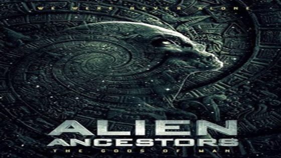 فيلم Alien Ancestors The Gods Of Man 2021 مترجم