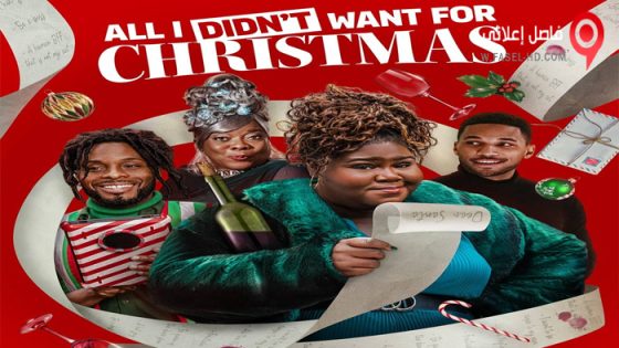 فيلم All I Didn’t Want for Christmas 2022 مترجم