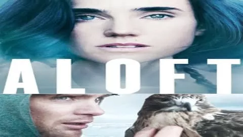 فيلم Aloft 2014 مترجم
