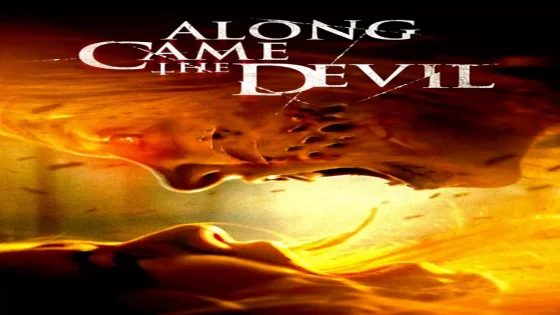 فيلم Along Came the Devil 2018 مترجم