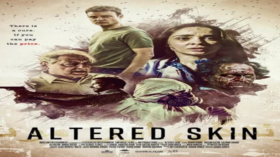 فيلم Altered Skin 2018 مترجم