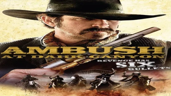 فيلم Ambush at Dark Canyon 2012 مترجم