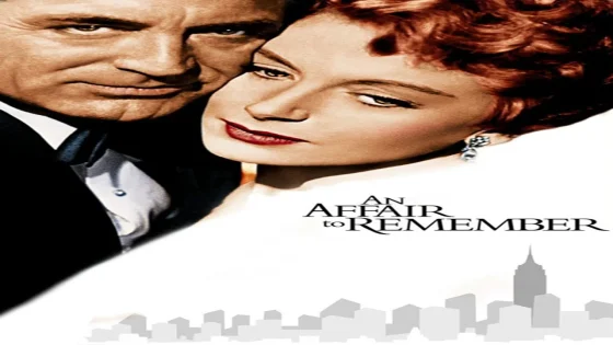 فيلم An Affair to Remember 1957 مترجم