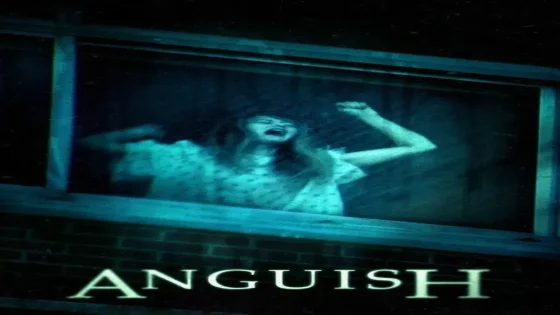 فيلم Anguish 2015 مترجم