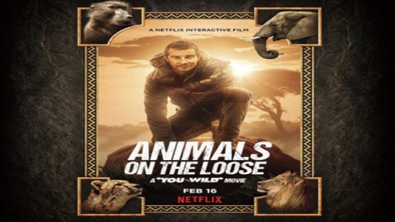 فيلم Animals on the Loose A You vs Wild Movie 2021 مترجم