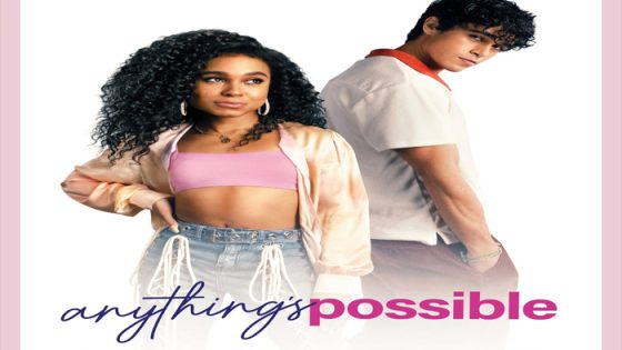 فيلم Anything’s Possible 2022 مترجم