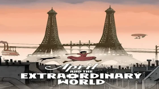 فيلم April and the Extraordinary World 2015 مترجم
