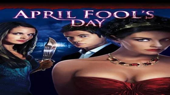 فيلم April Fool’s Day 2008 مترجم