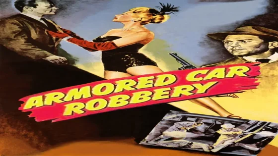 فيلم Armored Car Robbery 1950 مترجم