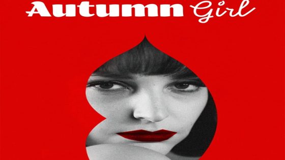 فيلم Autumn Girl 2021 مترجم