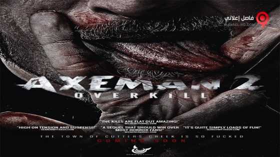 فيلم Axeman 2 Overkill 2017 مترجم