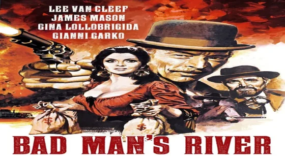فيلم Bad Man’s River 1971 مترجم