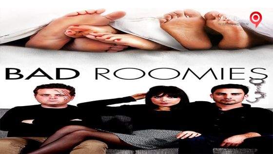 فيلم Bad Roomies 2015 مترجم