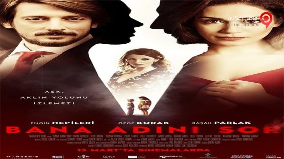 فيلم Bana Adini Sor 2015 مترجم