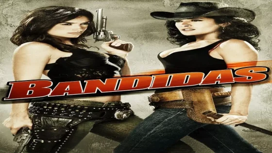 فيلم Bandidas 2006 مترجم