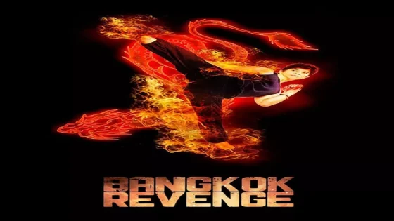 فيلم Bangkok Revenge 2011 مترجم