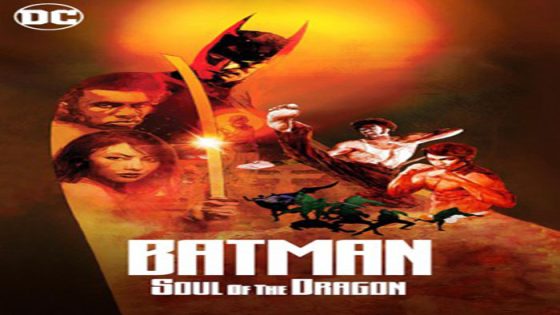 فيلم Batman Soul of the Dragon 2021 مترجم