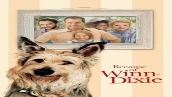فيلم Because of Winn-Dixie 2005 مترجم