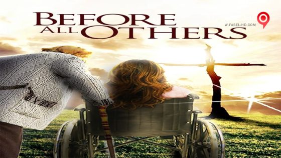 فيلم Before All Others 2016 مترجم