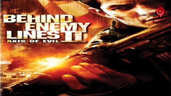 فيلم Behind Enemy Lines II Axis of Evil 2006 مترجم