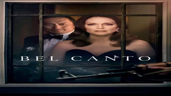فيلم Bel Canto 2018 مترجم