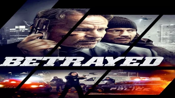 فيلم Betrayed 2018 مترجم