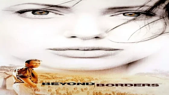 فيلم Beyond Borders 2003 مترجم
