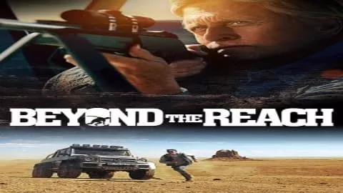فيلم Beyond the Reach 2014 مترجم