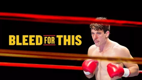 فيلم Bleed for This 2016 مترجم