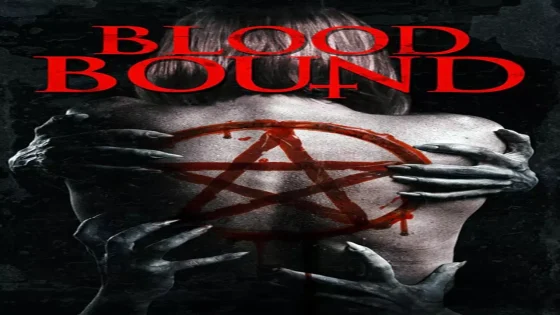 فيلم Blood Bound 2019 مترجم