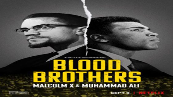 فيلم Blood Brothers Malcolm X And Muhammad Ali 2021 مترجم