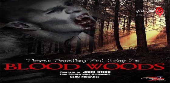 فيلم Blood Woods 2017 مترجم