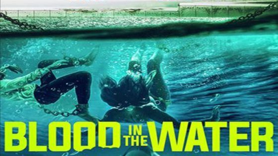 فيلم Blood in the Water (I) 2022 مترجم