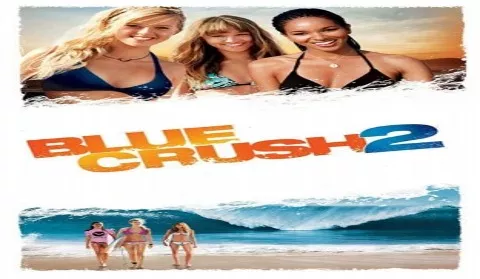 فيلم Blue Crush 2 2011 مترجم