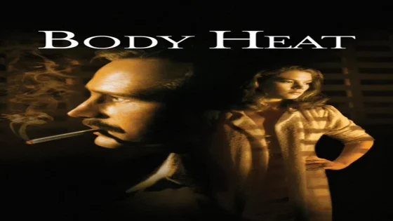 فيلم Body Heat 1981 مترجم
