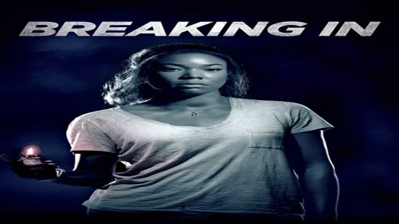 فيلم Breaking In 2018 مترجم