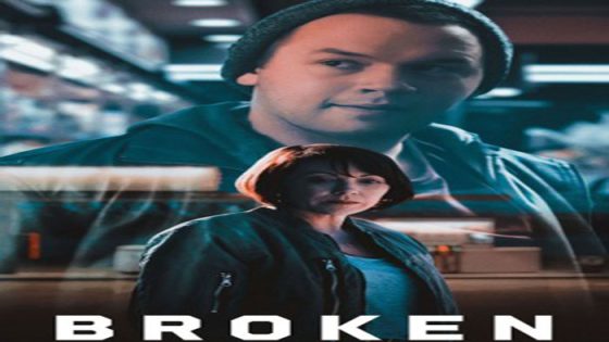 فيلم Broken 2021 مترجم
