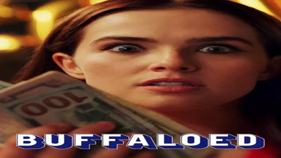 فيلم Buffaloed 2019 مترجم